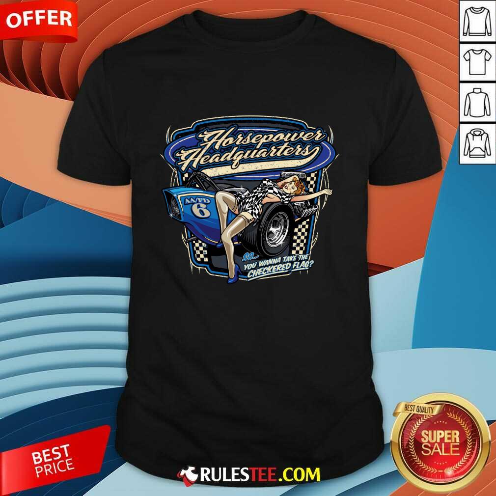 Shirt Horsepower Headquarters Hot Rod Randi's Checkered Flag T-shirt