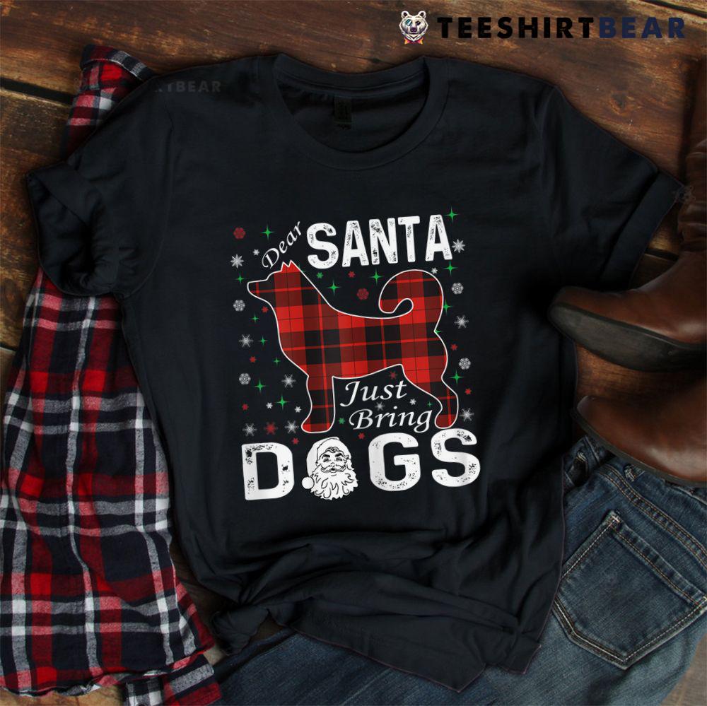 dear-santa-just-bring-dogs-christmas-shirt-1-1.jpg