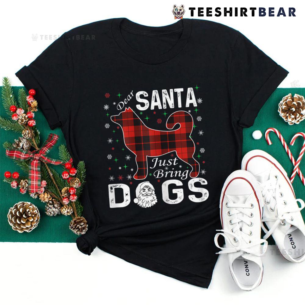 dear-santa-just-bring-dogs-christmas-shirt-2.jpg