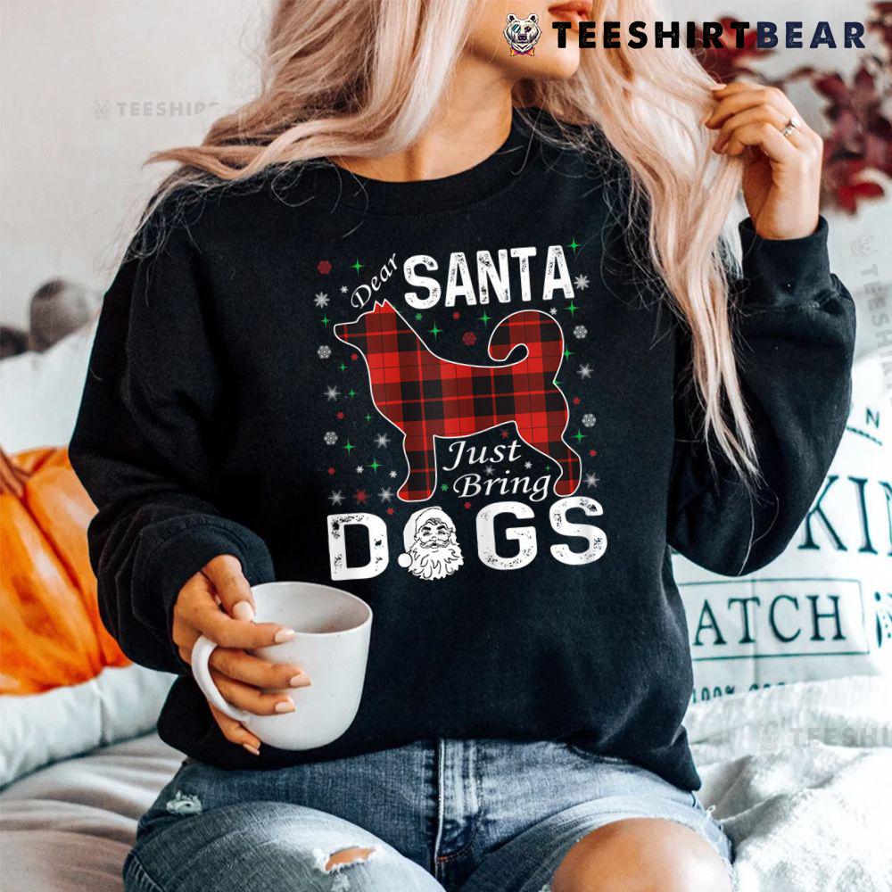 dear-santa-just-bring-dogs-christmas-shirt-4.jpg
