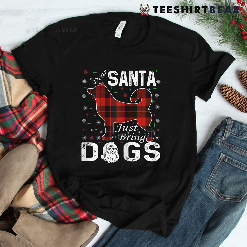dear-santa-just-bring-dogs-christmas-shirt.jpg
