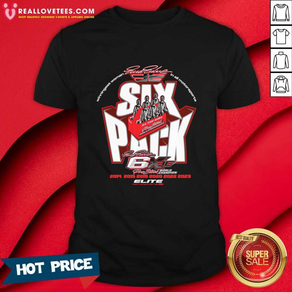 Shirt Driver Merchandise Erica Enders Six Pack Elite Motorsports T-shirt