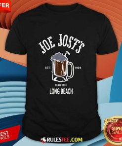 Joe Josts Est 1924 Root Beer Long Beach T-shirt