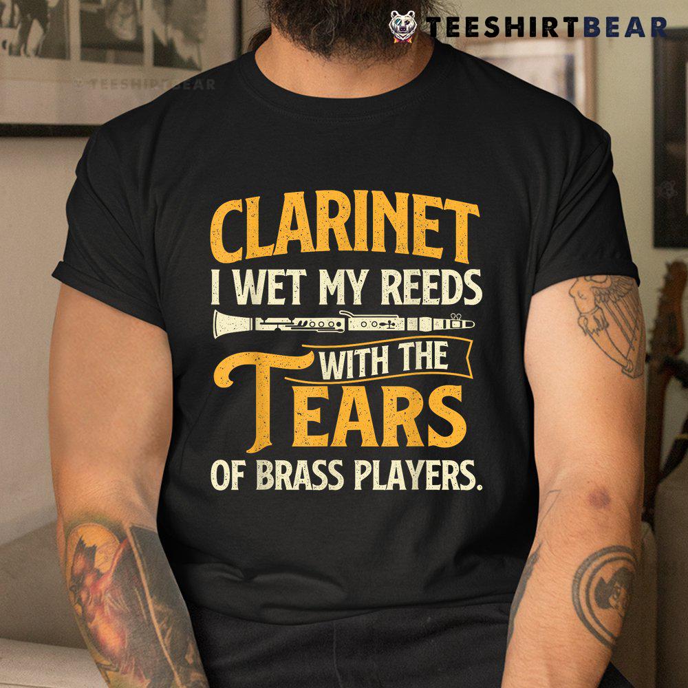 i-wet-my-reeds-with-the-tears-of-brass-players-shirt-3.jpg
