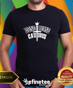 Done Being Cautious Signature Monotone T-shirt