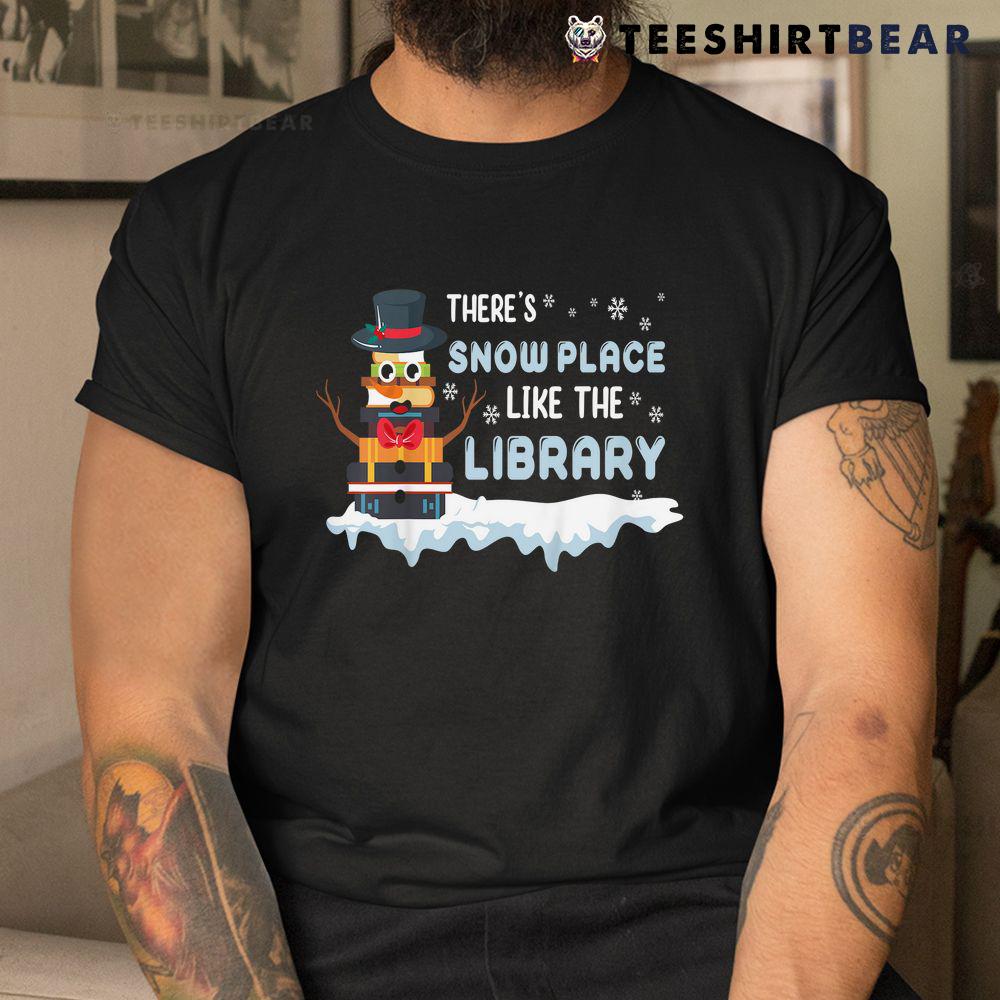 librarian-theres-snow-place-like-the-library-christmas-shirt-3.jpg