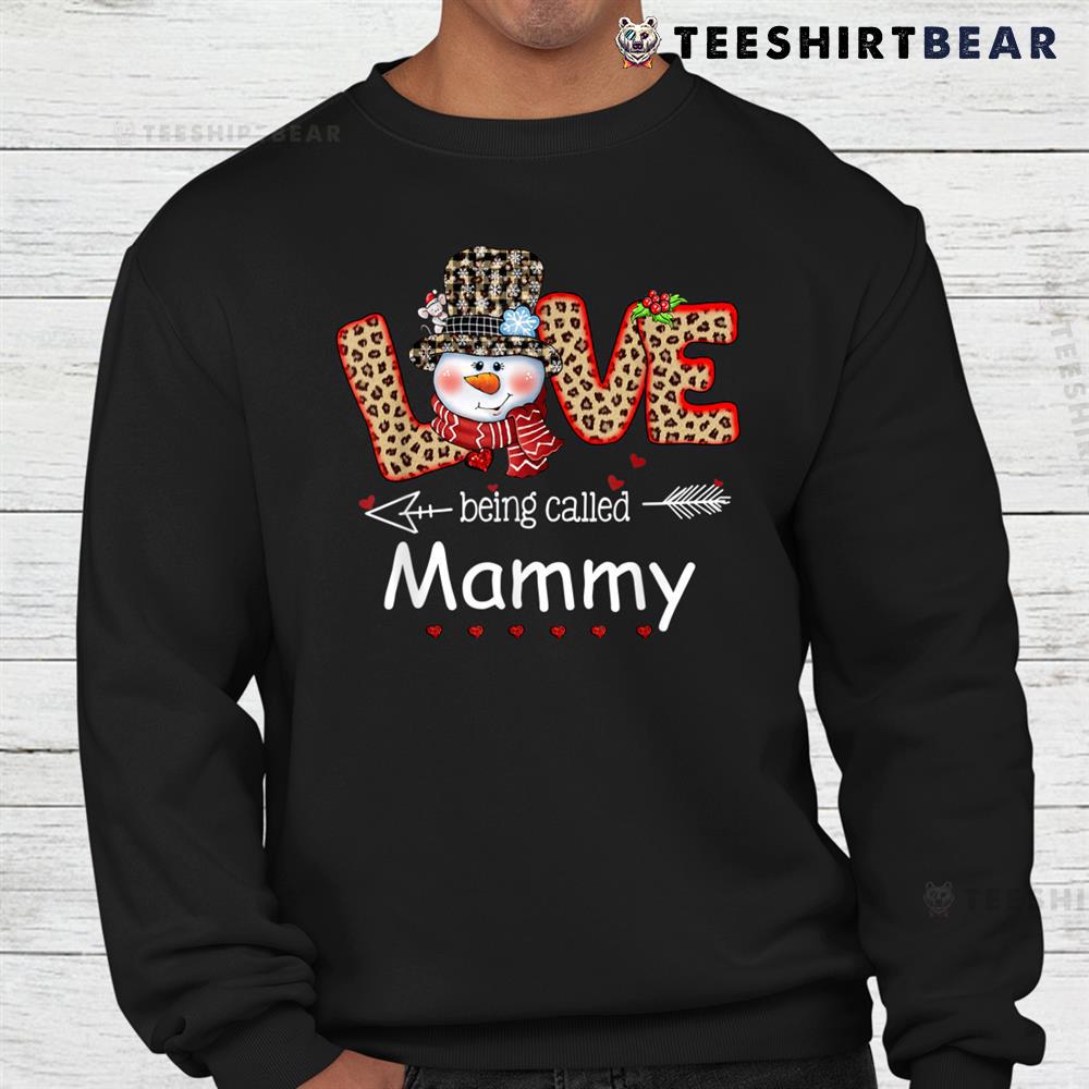 love-being-called-mammy-snowman-christmas-leopard-xmas-shirt_2.jpg