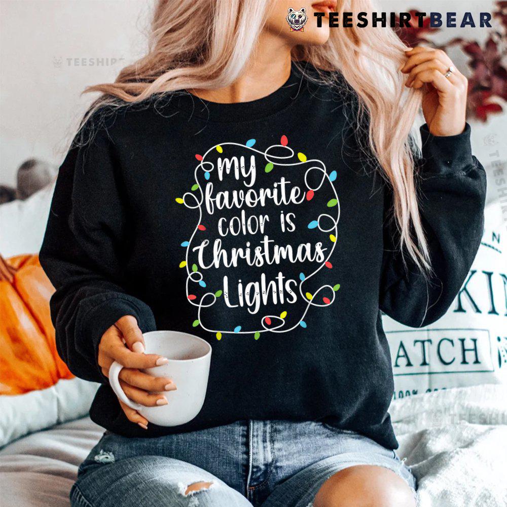 my-favorite-color-is-christmas-lights-funny-christmas-shirt-4.jpg