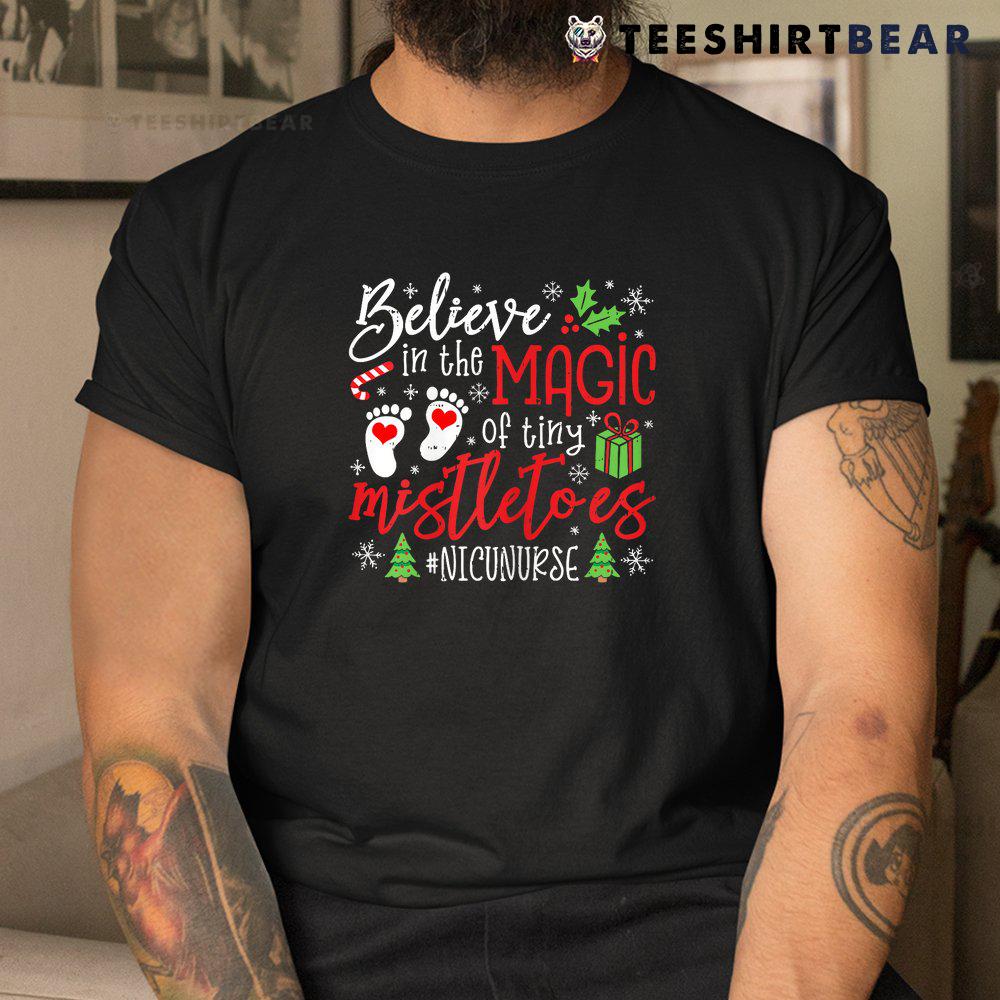 nicu-nurse-believin-magic-of-tiny-mistletoe-christmas-shirt-3.jpg