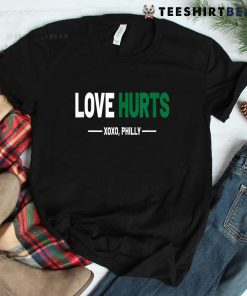 Philadelphia Love Hurts Philly Shirt