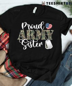 Proud Army Sister Matching Family Camoun Pattern Matching Shirt