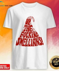 Up The Fucking Swellians T-shirt