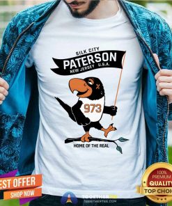 Silk City Paterson New Jersey Home Of The Real T-shirt
