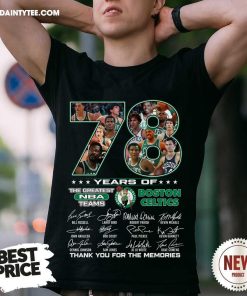 78 Years Of The Greatest NBA Teams Boston Celtics Thank You For The Memories T-Shirt