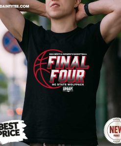 2024 Men's & Women's Basketball Final Four NC State Wolfpack T-shirt