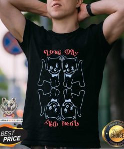 Long Day Dogs T-shirt