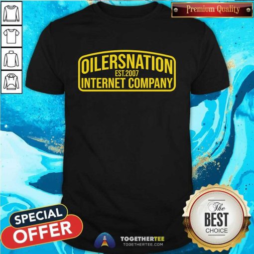 Oilersnation Est 2007 Internet Company T-shirt