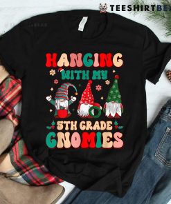 Teacher Hanging With My Gnomies 5th Grade Christmas Groovy Shirt