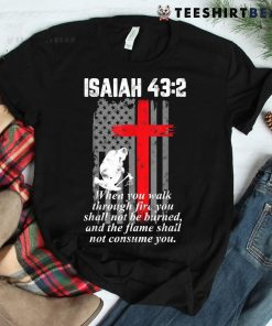 Thin Red Line Firefighter Cross Bible Verse American Flag Shirt