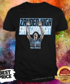 Zayden High Says Goodnight T-shirt