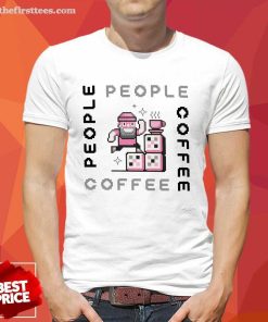Pixel People Coffee Perc Coffee T-shirt