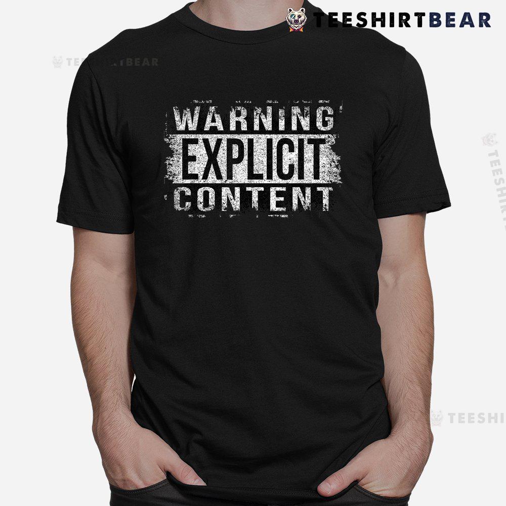 warning-explicit-content-shirt-1-1.jpg