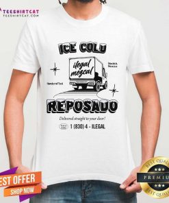 Ice Cold Ilegal Mezcal Reposado T-shirt