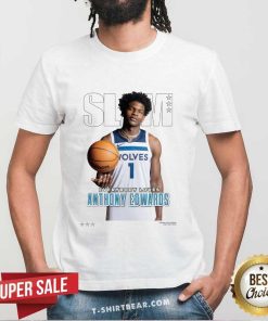 SLAM Cover Everybody Loves Anthony Edwards T-shirt