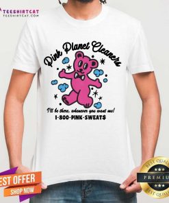 Pink Planet Cleaners I'll Be There Where You Want Me T-shirt
