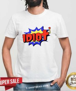 Vegasmett Idiot T-shirt