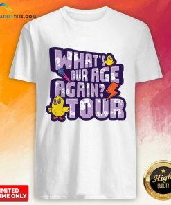 What's Our Age Again Tour T-shirt