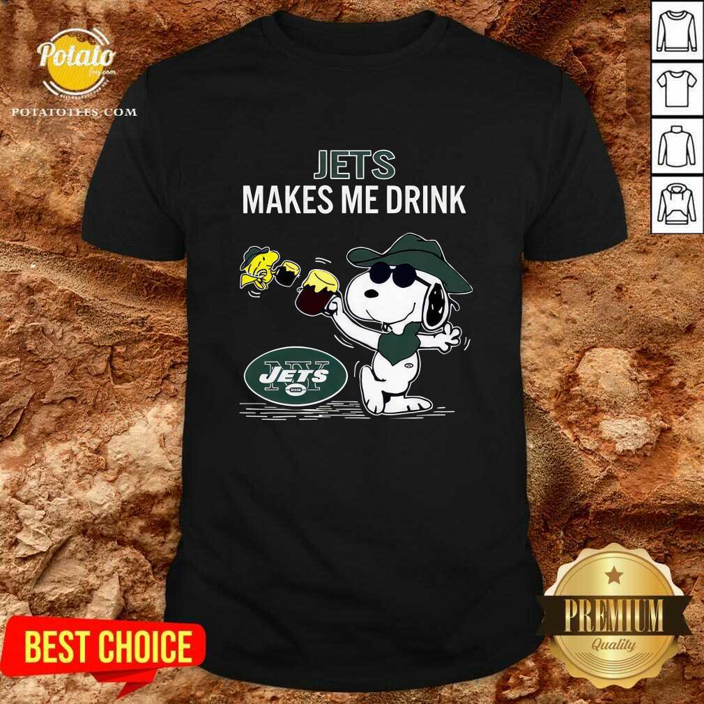 Shirt New York Jets Makes Me Drink Snoopy And Woodstock T-shirt