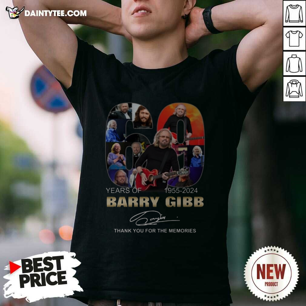 Shirt 60 Years Of 1955-2024 Barry Gibb Thank You For The Memories T-shirt