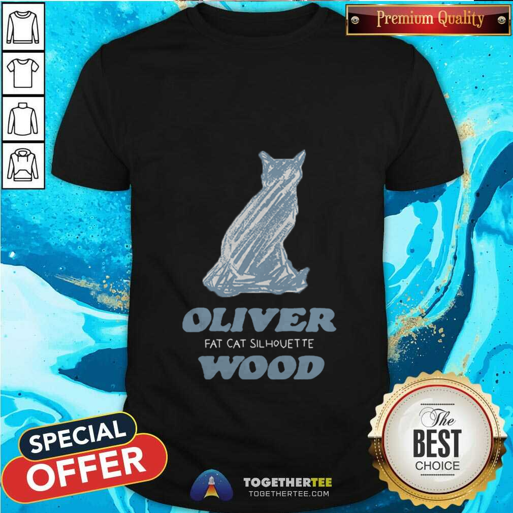 Shirt Oliver Fat Cat Silhouette Wood T-Shirt