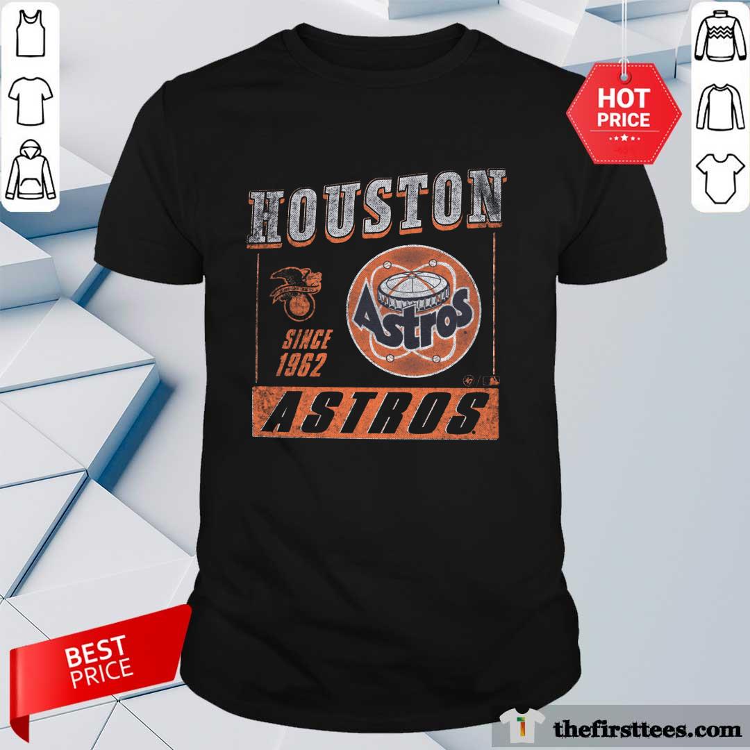 Shirt Awesome Houston Astros Since 1962 T-Shirt