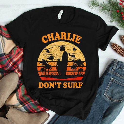 Charlie Dont Surf Military Vietnam War Surf Ops Shirt