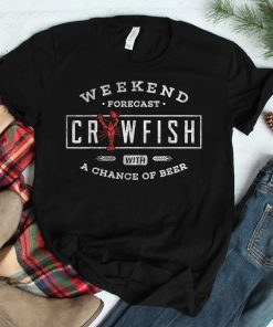 Crawfish Boil Shirt Weekend Forecast Cajun And Beer Party Shirt