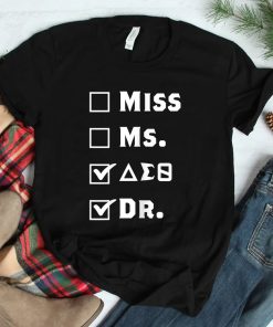 Delta Doctor Physician Sorority Sigma Sisterhood Theta Shirt