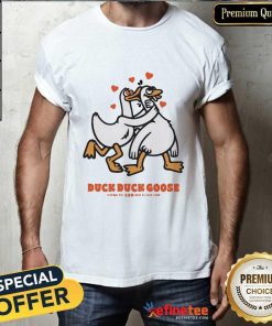 Duck Duck Goose Kissing Catchers Valentines T-shirt
