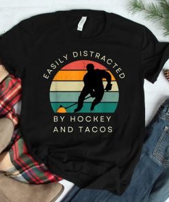 Easily Distracted By Hockey And Tacos Shirt