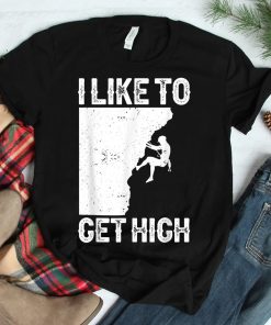 Funny Rock Climbing Mountain Indoor Bouldering Shirt