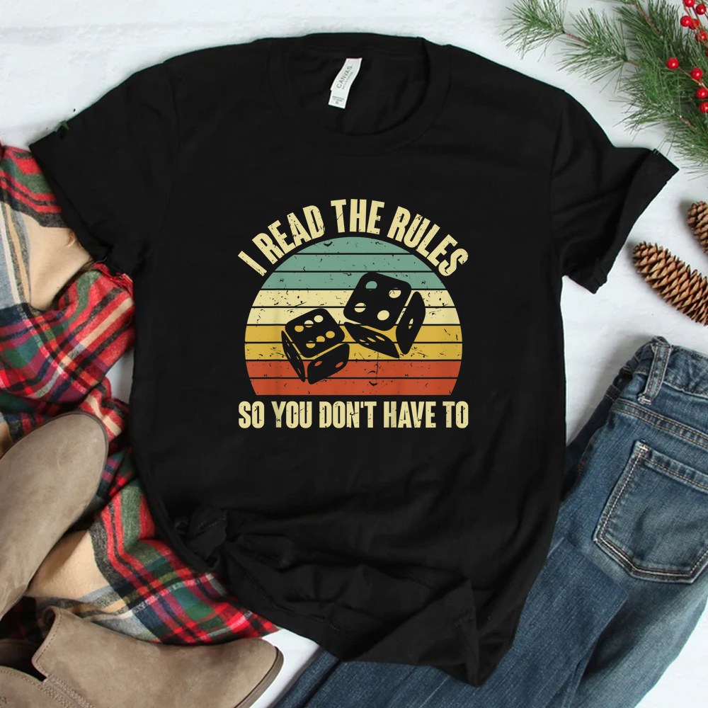 Game Night Adults Funny Board Games I Read The Rules Shirt Im Just Here To Be Eye Candy Shirt