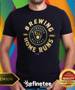 Great Brewing Home Runs Milwaukee Brewers T-shirt