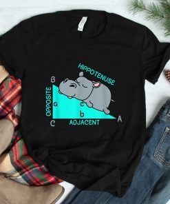Hippotenuse Math Mathematics Teacher Joke Fun Saying Shirt