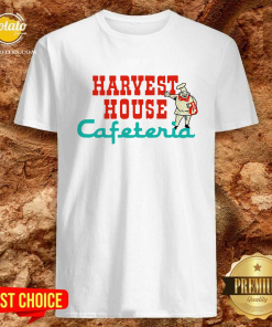 Harvest House Cafeteria T-Shirt