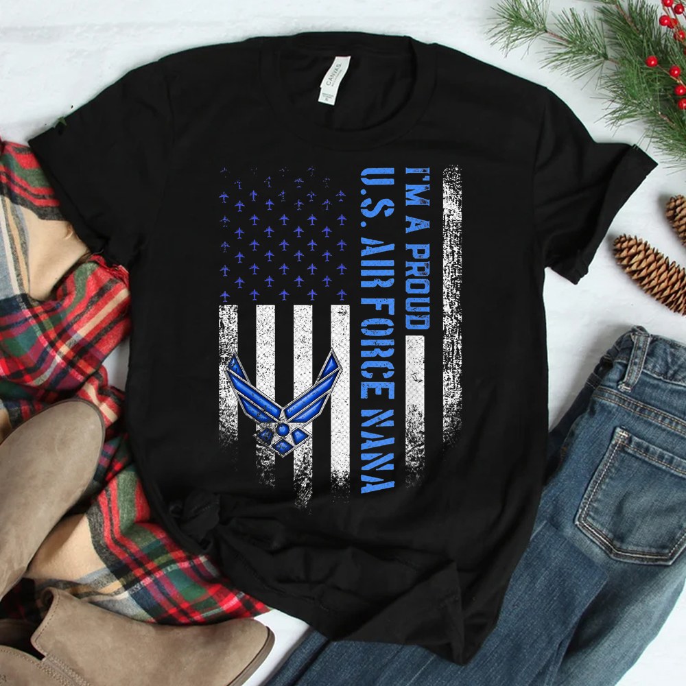 Im A Proud Us Air Force Military Nana Vintage Usa Flagshirt Im A Proud Us Air Force Military Nana Vintage Usa Flag Shirt