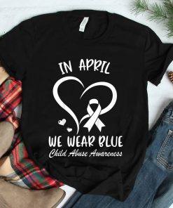 In April We Wear Blue Child Abuse Prevention Awareness Heart Shirt