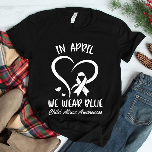 In April We Wear Blue Child Abuse Prevention Awareness Heart Shirt