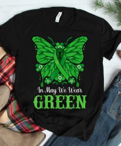 In May We Wear Green Mental Health Awareness Warrior Shirt