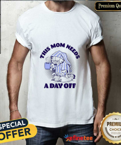 Garfield This Mom Need A Day Off T-Shirt
